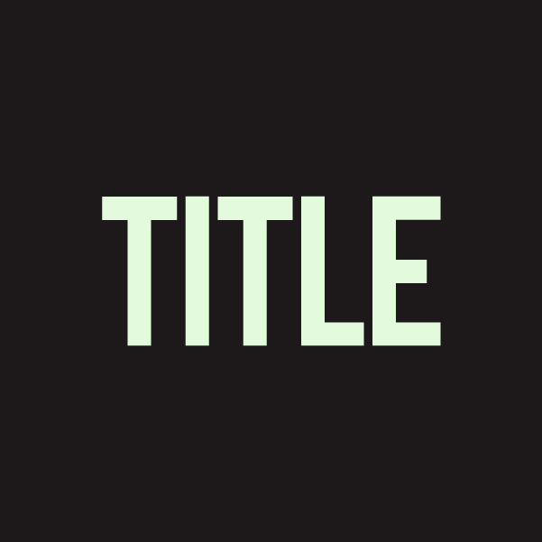 THE TITLE FONT
