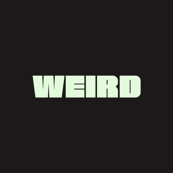 THE WEIRD FONT