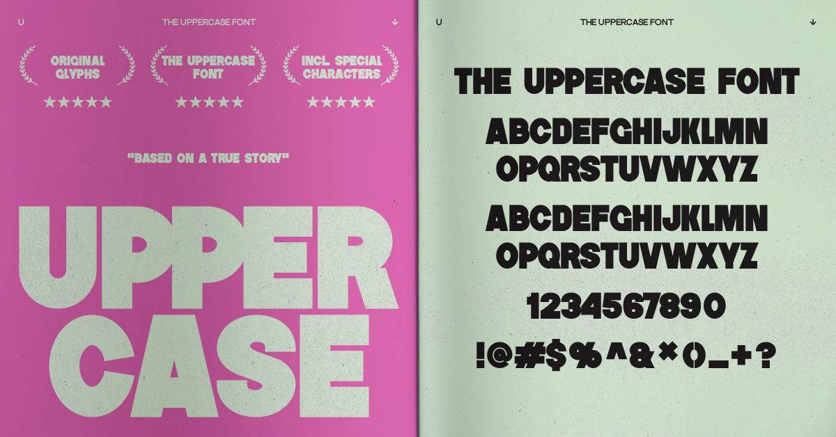THE UPPERCASE FONT. A BIG POWERFUL LOOK