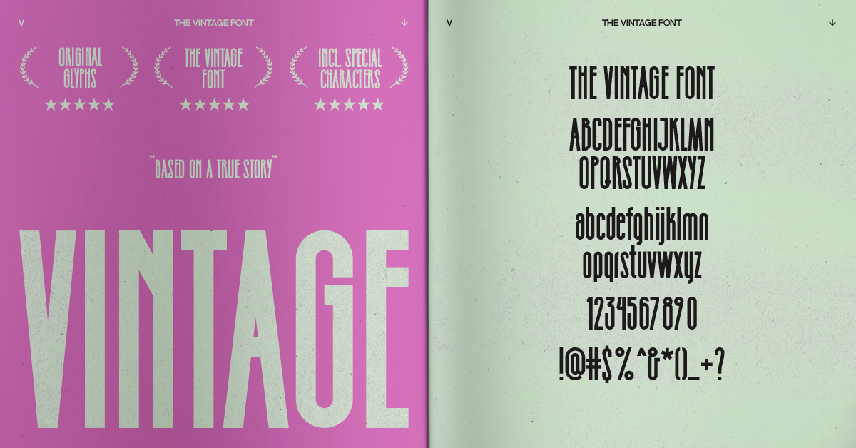 THE VINTAGE FONT. AN OUTSTANDING RICH STYLE